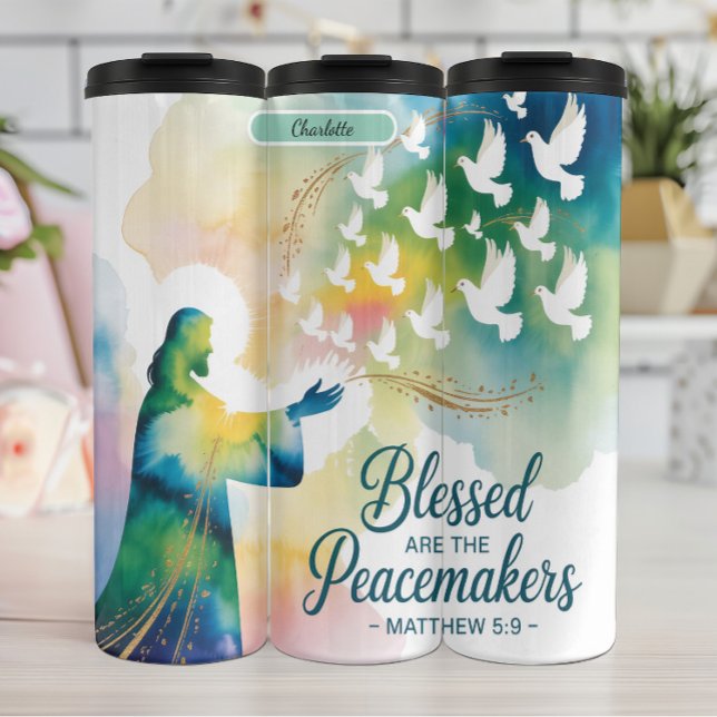 Blessed Are the Peacemakers Matthew 5:9  Thermal Tumbler (Creator Uploaded)