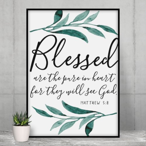 Blessed are the Pure in Heart Scripture Print