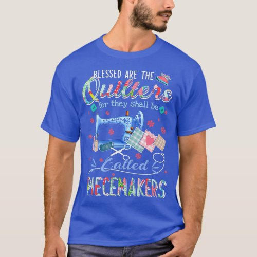 Blessed Are The Quilters For They Shall Be Called  T_Shirt