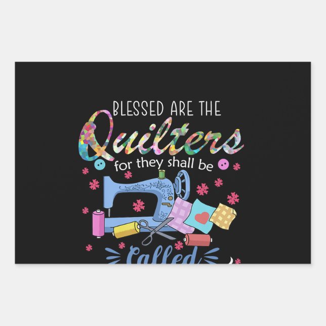 Blessed Are The Quilters For They Shall Piecemaker Wrapping Paper Sheets (Front)