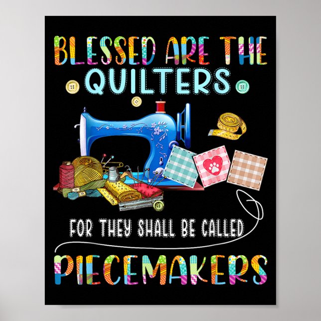 Blessed Are The Quilters Funny Sewing Quote Gift  Poster (Front)