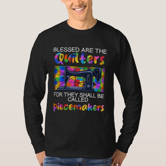 Blessed Are the Quilters Knitting Crocheting Quilt T-Shirt (Front)