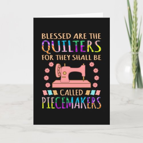 Blessed Are The Quilters Quilting Sewer Sewing Card