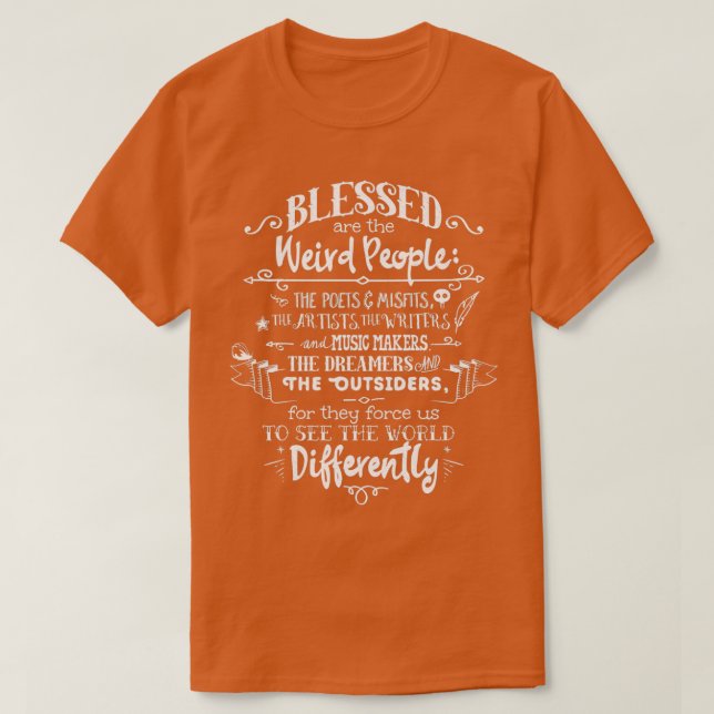 Blessed are the weird people  T-Shirt (Design Front)