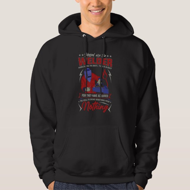 Blessed Are The Welder Fabricators The Dirty Tired Hoodie (Front)