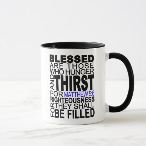 Blessed Are Those Matthew 56 Bible Verse Quote Mug