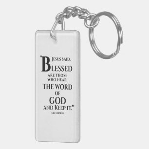 Blessed are those who hear the Word Luke 11:28 Keychain