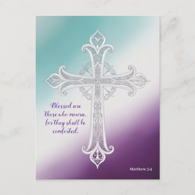 "Blessed Are Those Who Mourn" Matthew 5:4 postcard (Front)