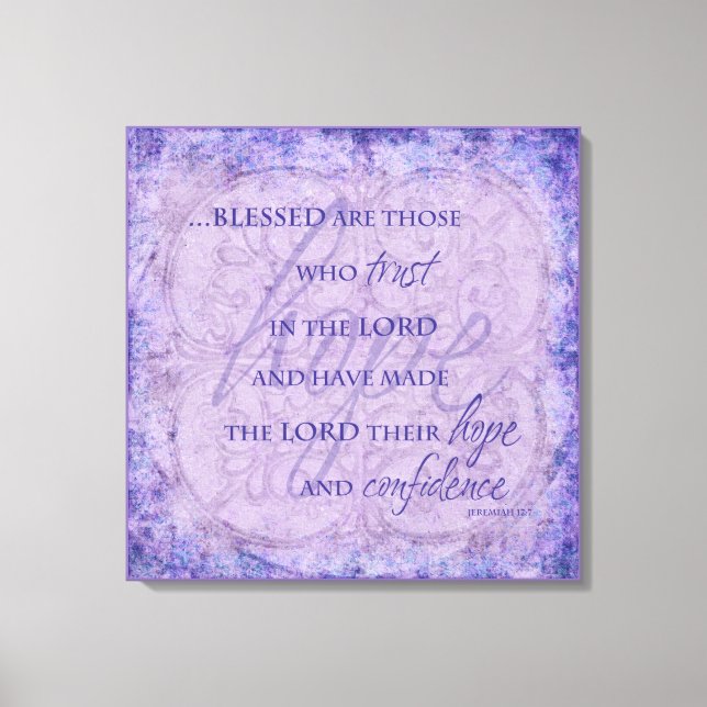 Blessed are Those Who trust in the Lord Canvas Print (Front)
