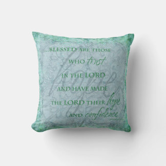 Blessed are Those Who trust in the Lord Pillow