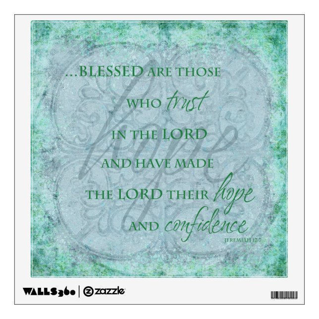 Blessed are Those Who trust in the Lord Wall Decal (Front)