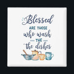 Blessed Are Those Who Wash The Dishes Magnet<br><div class="desc">Celebrate the unsung heroes of the kitchen with this playful and heartwarming magnet featuring the phrase "Blessed Are Those Who Wash The Dishes." Adorned with charming illustrations of mugs, a strainer, teapot, and other kitchen essentials, this design adds humor and appreciation to everyday chores. Perfect for dish duty champions, kitchen...</div>