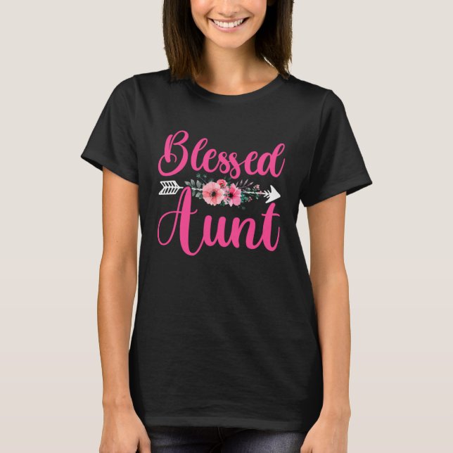 Blessed Aunt  Mother s Day Blessed Auntie Sister M T-Shirt (Front)