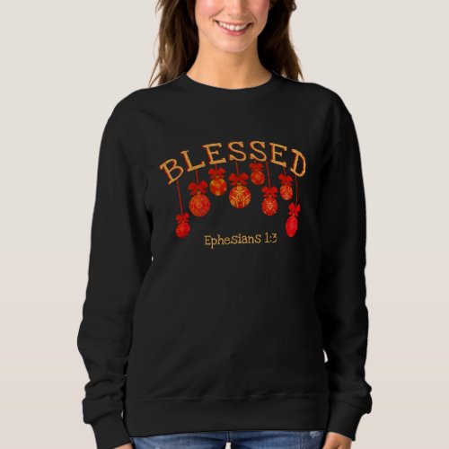 BLESSED Baubles Christian Christmas Sweatshirt