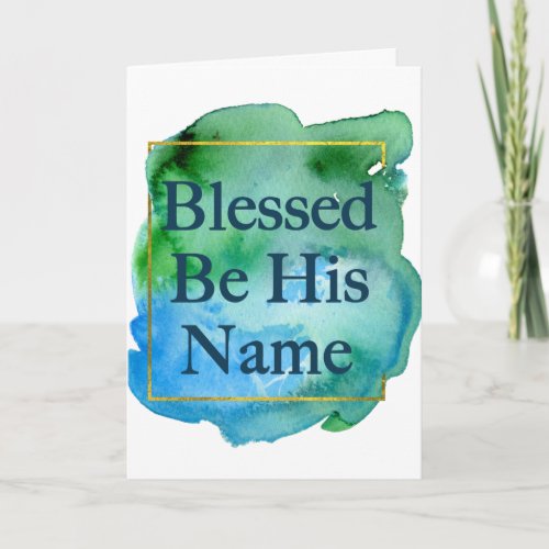 Blessed Be His Name Beautiful Bible Verse Church Card