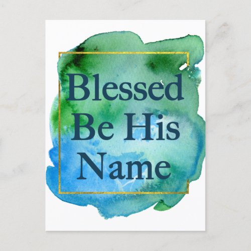 Blessed Be His Name Beautiful Bible Verse Church Postcard
