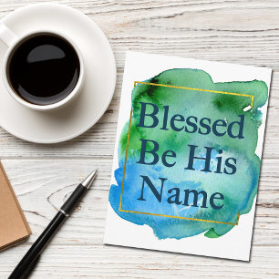 Blessed Be His Name Beautiful Bible Verse Church Postcard