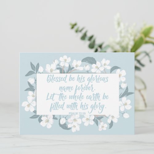 Blessed Be His Name Psalm 7219 Pretty Christian Card