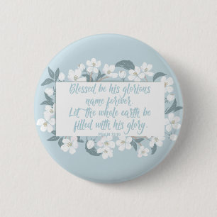 Blessed Be His Name Psalm Christian Verse Pretty Button