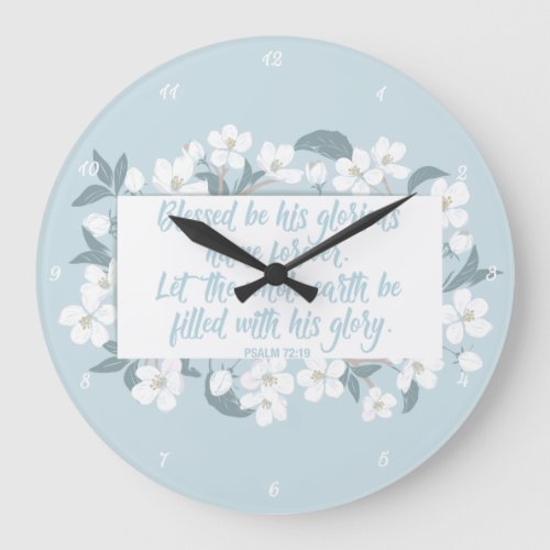 Blessed Be His Name Psalm Christian Verse Pretty Large Clock