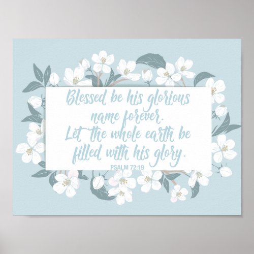 Blessed Be His Name Psalm Christian Verse Pretty Poster