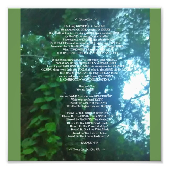 Blessed Be Poem By J-Fo Photo Print (Front)