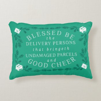 Blessed Be The Delivery Persons Funny Holiday Decorative Pillow by Low_Star_Studio at Zazzle