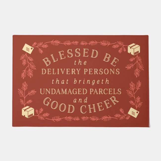 Blessed Be the Delivery Persons | Funny Holiday Doormat