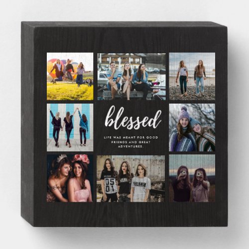 Blessed Best Friend Quote Photo Collage Wooden Box Sign