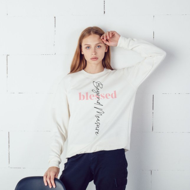 Blessed Beyond Measure Cross Sweatshirt (Blessed Beyond Measure Cross Sweatshirt)