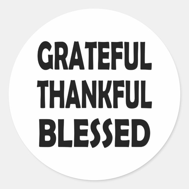 Blessed Beyond Measure | Grateful and Thankful Classic Round Sticker (Front)