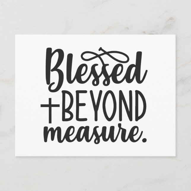 Blessed beyond measure postcard (Front)