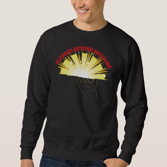 Blessed Beyond Measure Sweatshirt (Front)