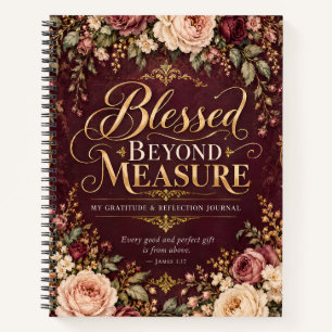 Blessed Beyond Measure Vintage Floral Crimson  Notebook