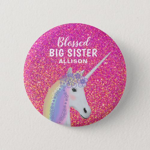 Blessed Big Sister Unicorn Pink Glitter Name Button