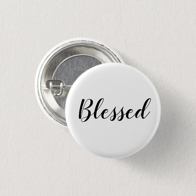 Blessed black white custom script text cute button (Front & Back)