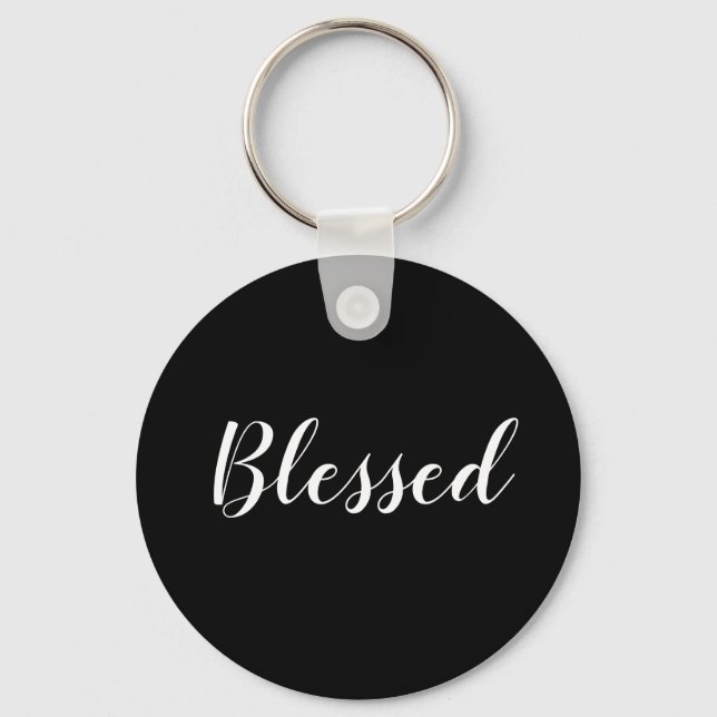Blessed black & white custom script text cute  keychain (Front)