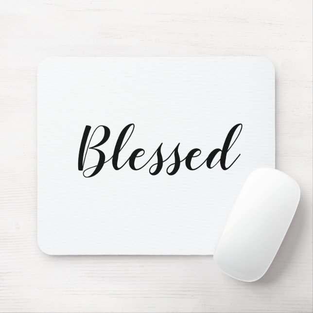 Blessed black white custom script text cute mouse pad (With Mouse)