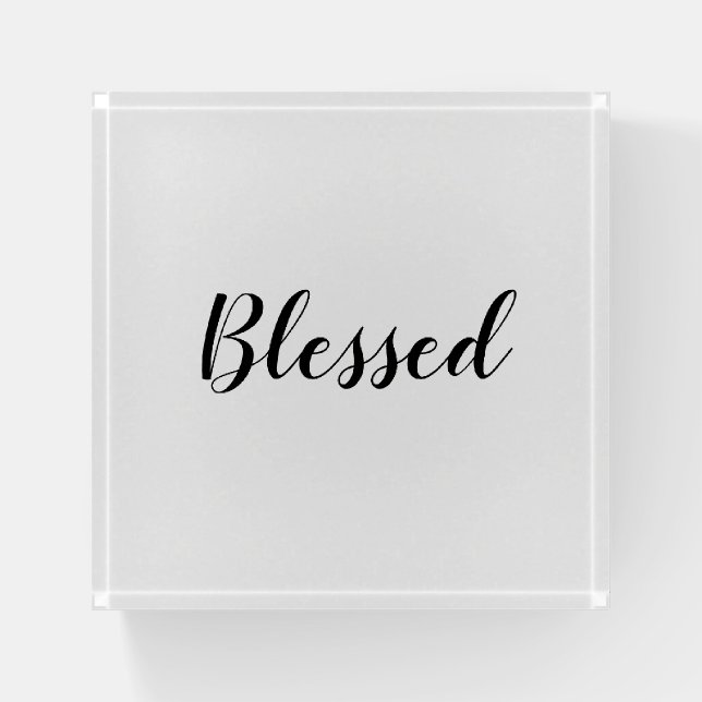 Blessed black white custom script text cute paperweight (Front)