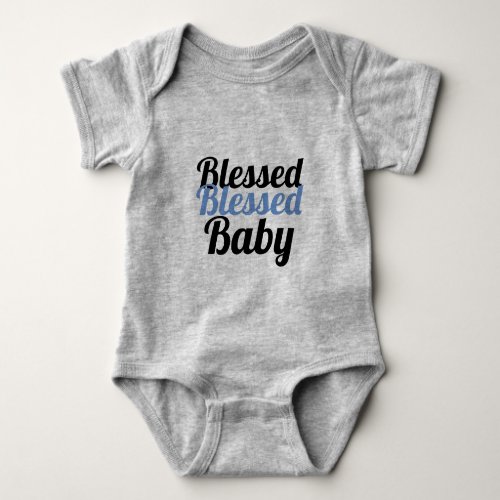 Blessed Blessed Baby Baby Bodysuit