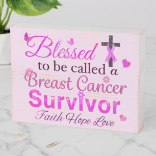 Blessed Breast Cancer Survivor Wooden Box Sign