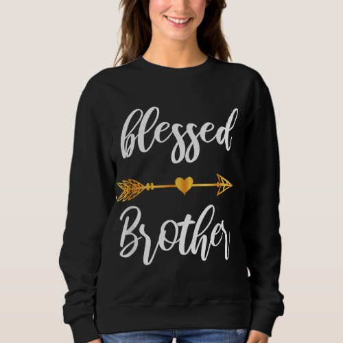 Blessed Brother Boys Men Family Matching Thanksgiv Sweatshirt