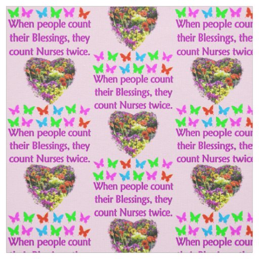 BLESSED BY A NURSE FABRIC