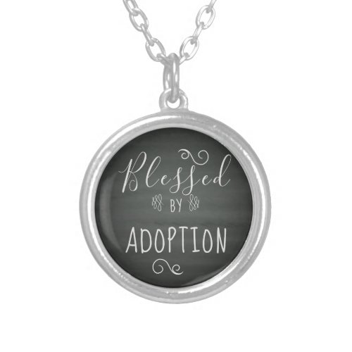 Blessed by Adoption _ Foster Care Adopt Gift Silver Plated Necklace