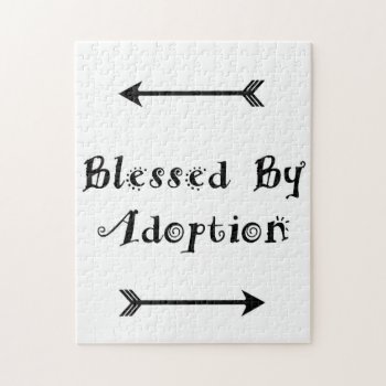 Blessed By Adoption - Foster Care Jigsaw Puzzle by TheFosterMom at Zazzle