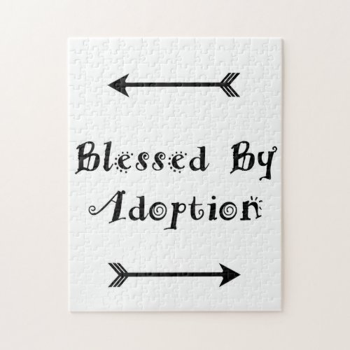 Blessed by Adoption _ Foster Care Jigsaw Puzzle