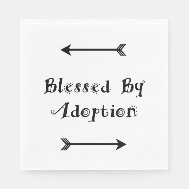 Blessed by Adoption - Foster Care Paper Napkins (Front)