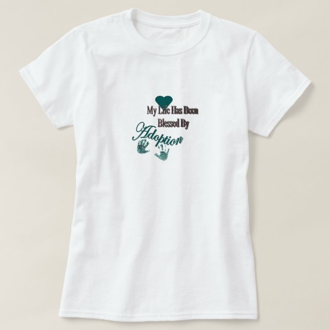 Blessed by Adoption Shirt (Design Front)