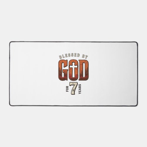 Blessed By God 7 Years Vintage Christian Shirt Desk Mat