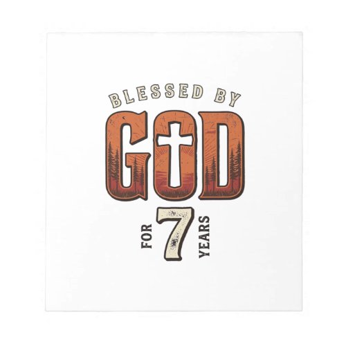 Blessed By God 7 Years Vintage Christian Shirt Notepad